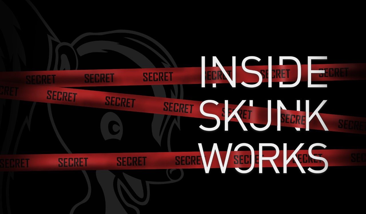 Inside Skunk Works